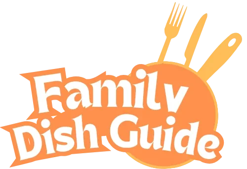 Family Dish Guide